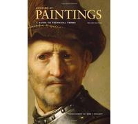 Looking at Paintings: A Guide to Technical Terms, Revised Edition by Tiarna Doherty (2009-11-24)
