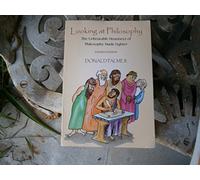 Looking At Philosophy: The Unbearable Heaviness of Philosophy Made Lighter