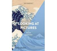 Looking At Pictures (Art Essentials)