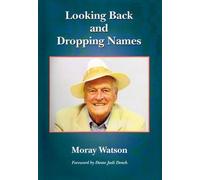 Looking Back and Dropping Names