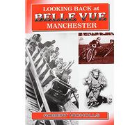Looking Back at Belle Vue, Manchester