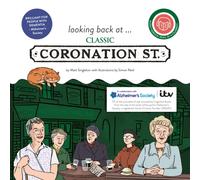 looking back at... Classic Coronation Street : A dementia-friendly book