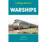 Looking back at Warships