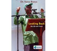 Looking Back - My Life and Times