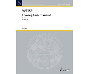 Looking back to Ararat Score and parts violin, cello and piano (intermediate) We