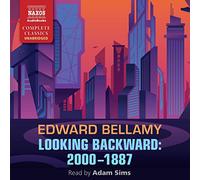 Looking Backward: 2000-1887