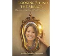 Looking Behind the Mirror: The Awakening of the Self and Consciousness
