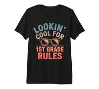 Looking Cool for 1st Grade Back to School Premium T-Shirt