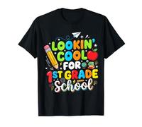 Looking Cool for 1st Grade Back to School T-Shirt