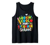 Looking Cool for 1st Grade Back to School Tank Top