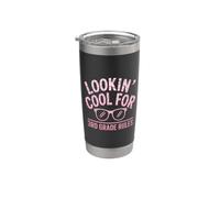 Looking Cool for 3rd Grade Back to School Stainless Steel Insulated Tumbler