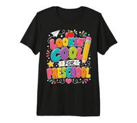 Looking Cool for Preschool Back to School Premium T-Shirt