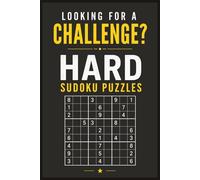 Looking for a Challenge? Hard Sudoku Puzzles: Train Your Brain with 55 Expert-Level Sudoku Challenges | 6x9 Inches, 110 pages | 50+ Puzzles | Solutions Included.