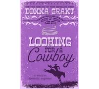 Looking for a Cowboy: 5 (Heart of Texas)