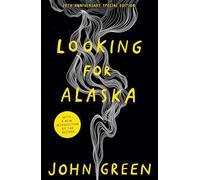 Looking for Alaska - NEW John Green 2025