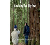 Looking for Bigfoot