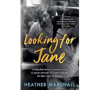 Looking For Jane: The deeply moving historical novel spanning five decades of powerful women