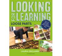 Looking for Learning: Loose Parts : Creative ideas for incorporating loose parts into all child-led play