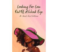 Looking For Love Out of a Weak Eye
