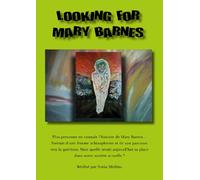 Looking for Mary Barnes