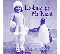 Looking for Mr. Right