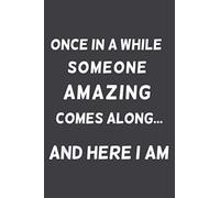 Looking For Somebody Amazing Here I Am D010 0923A: Undated Daily Planner 6 x 9 inch with 110 Pages - You've Got This Organizer, Scheduler, Tasks, Ideas, Notes, To Do Lists