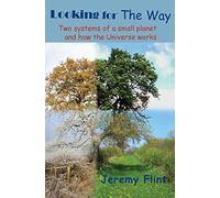 Looking for the Way: Two Systems of a Small Planet and How the Universe Works
