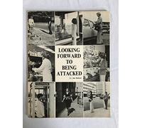 Looking Forward Being Attack
