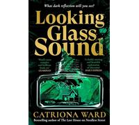 Looking Glass Sound: from the bestselling and award winning author of The Last House on Needless Street (Main)