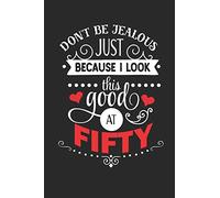 Looking Good at Fifty Notebook Journal: 120 Blank Lined Pages Softcover Notes Journal, College Ruled Composition Notebook, 6x9 50th Birthday Design Cover (Funny Gifts for a Friend)