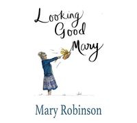 Looking Good, Mary