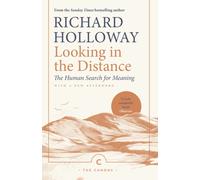 Looking In the Distance : The Human Search for Meaning