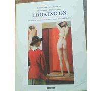 Looking on: Images of Femininity in the Visual Arts and Media