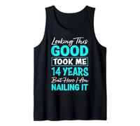Looking This Good Took Me 14 Years | Funny 14th Birthday Tank Top