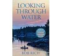 Looking Through Water (Revised Edition): A Novel