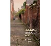 Looking Through You : Northern Chronicles