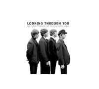 Looking Through You: The Beatles Book Monthly Photo Archive: Rare & Unseen Photographs from the Beatles Book Archive