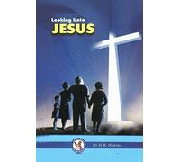 Looking Unto Jesus