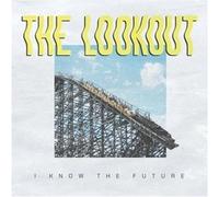 The Lookout - I Know The Future (Translucent Yellow and Sea Blue Vinyl) [VINYL]