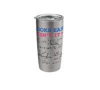 Looks Easy Isn’t It Funny Math Physics Joke Nerd Humor Stainless Steel Insulated Tumbler