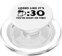 Looks Like It's Beer Thirty You're Right On Time PopSockets PopGrip for MagSafe