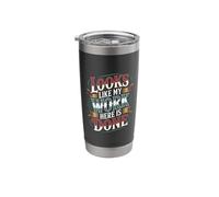 Looks Like My Work Here is Done Office Sarcasm - Stainless Steel Insulated Tumbler