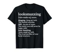 Looksmaxer Mogging Bone Smashing SMV Definition Looksmaxxing T-Shirt
