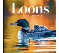 Loons Calendar 2026: A Serene Year with Nature’s Water Birds