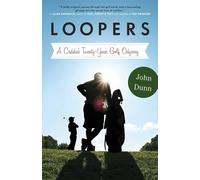 Loopers: A Caddie's Twenty-Year Golf Odyssey