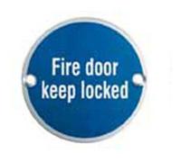 Loops Fire Door Keep Locked Plaque 76mm Diameter Satin Anodised Aluminium Loops Multicolor