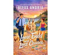 Loose Ends And Lost Causes (Slow Burn Enemies to Lovers Romcom) (Off The Grid)