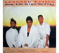 Loose Ends - Ooh, You Make Me Feel (Remix)