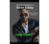 Loose Kanon (The Warrior Breed)