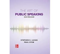 Loose Leaf for the Art of Public Speaking: 2023 Release